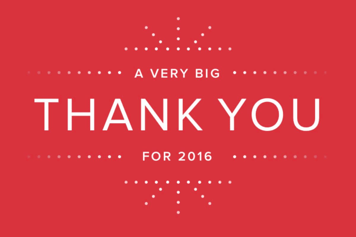 Thank you to our loyal customers for an incredible 2016!